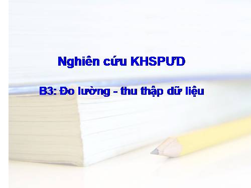 THU THẬP DỮ LIỆU NCKHSPUD