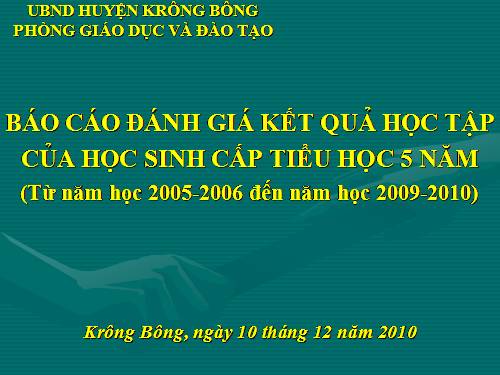 Kết quả 5 năm của GD tiểu học (2005-2010)