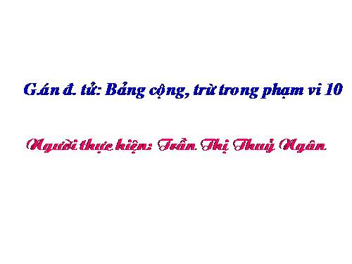 Bảng cộng và bảng trừ trong phạm vi 10