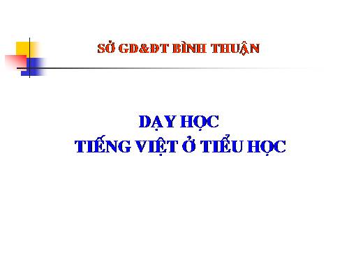 Dạy TV ở Tiểu Học