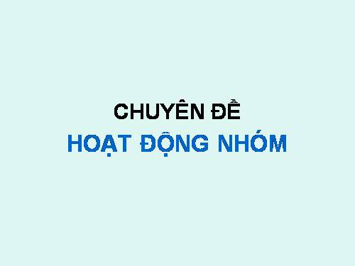 TỔ CHỨC HOẠT ĐỘNG NHÓM