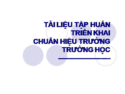 Tập huấn chuẩn Hiệu trưởng