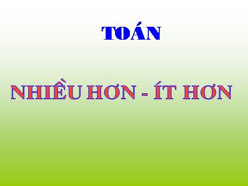 Nhiều hơn, ít hơn