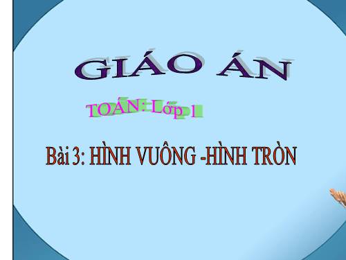 Hình vuông, hình tròn