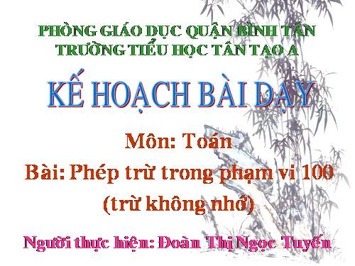 Phép trừ trong phạm vi 100 (trừ không nhớ)