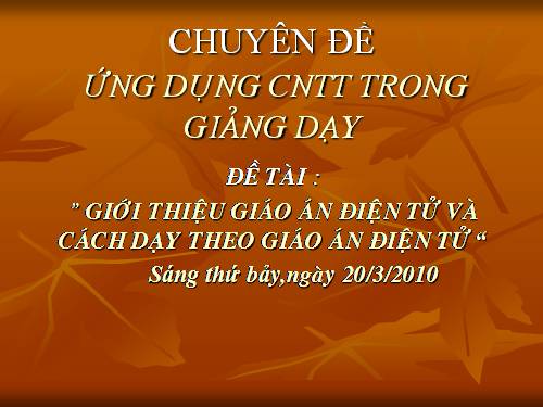 chuyên đề UDCNTT vào giảng dạy