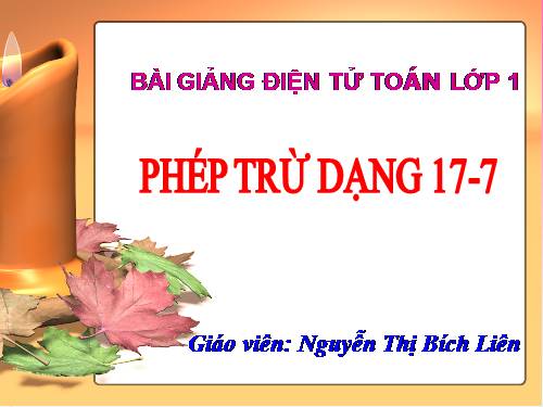 Phép trừ dạng 17-7