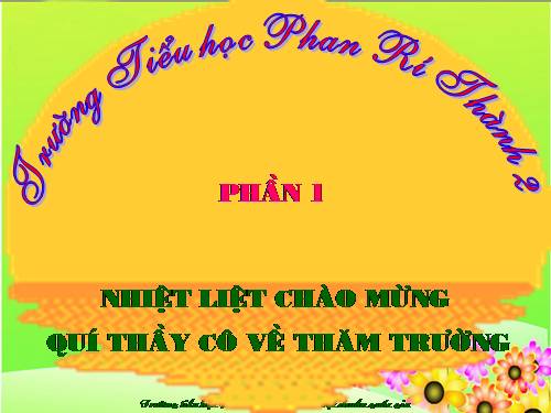 Một số hình ảnh Trường PRT 2-phần 1