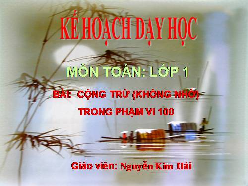 Cộng, trừ (không nhớ) trong phạm vi 100