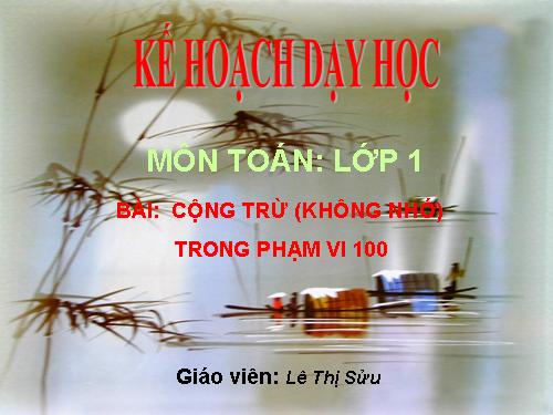 Cộng, trừ (không nhớ) trong phạm vi 100