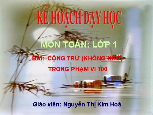 Cộng, trừ (không nhớ) trong phạm vi 100