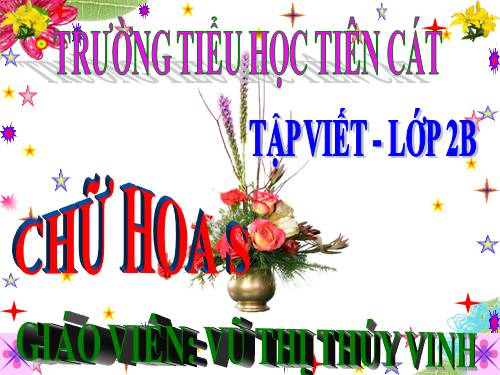 Tuần 22. Chữ hoa: S