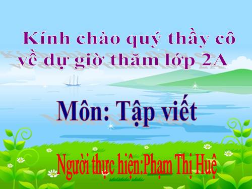 Tuần 1. Chữ hoa: A