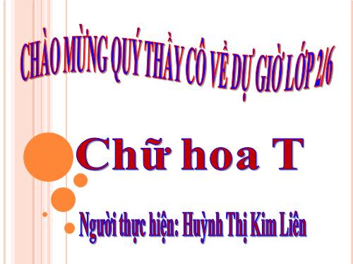 Tuần 23. Chữ hoa: T