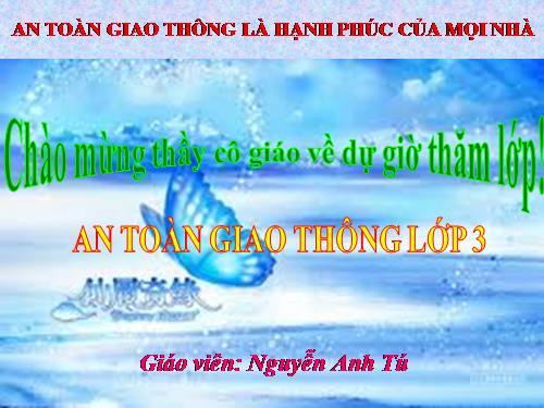 Bài 3. Biển báo hiệu giao thông đường bộ