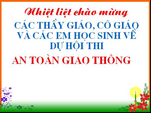 Bài 3. Biển báo hiệu giao thông đường bộ