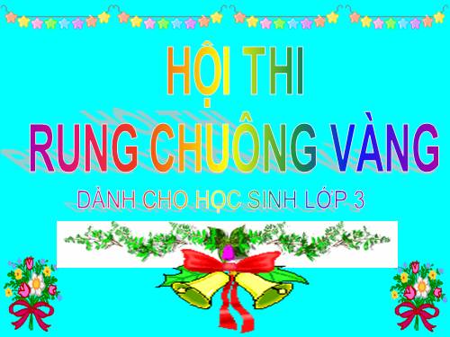 Rung chuông vàng lớp 3