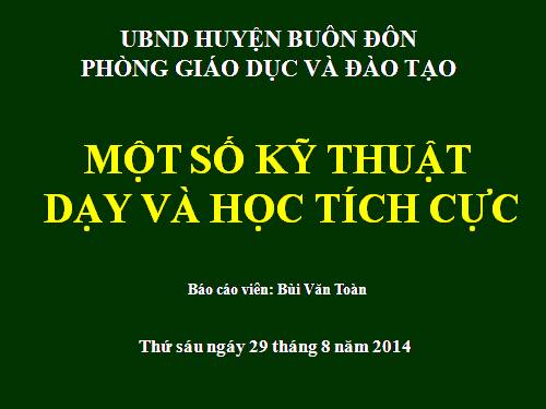 một số kĩ thuật dạy học tích cực