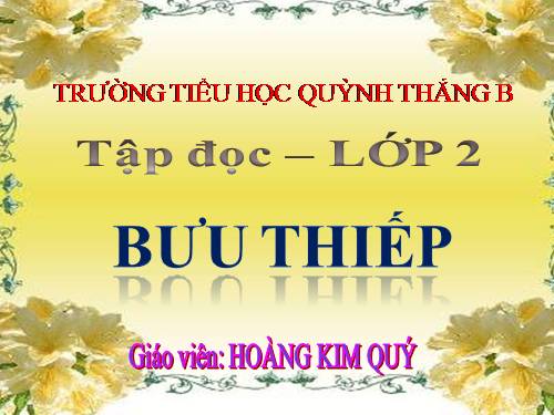 Tập đọc 2. Tuần 10