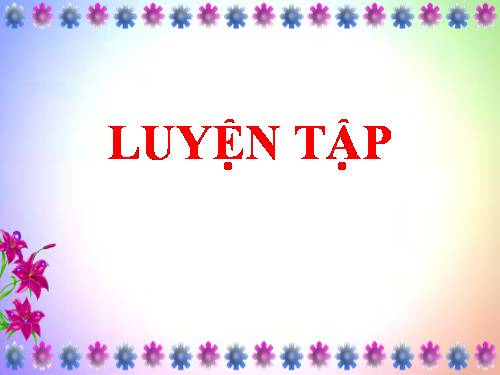 Luyện tập Trang 74