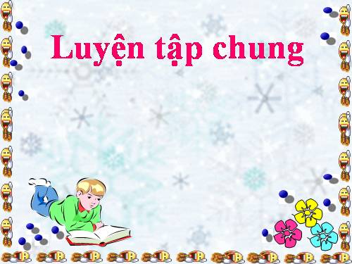 Luyện tập chung Trang 167