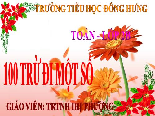 100 trừ đi một số