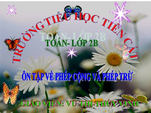 Ôn tập về phép cộng và phép trừ (tiếp theo)