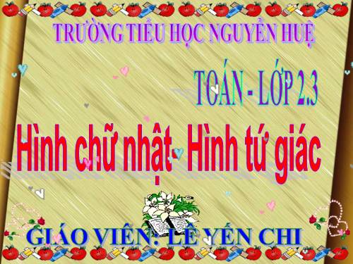 Hình chữ nhật - Hình tứ giác