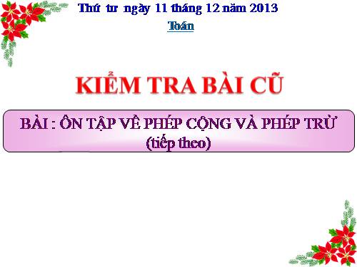 Ôn tập về phép cộng và phép trừ (tiếp theo)