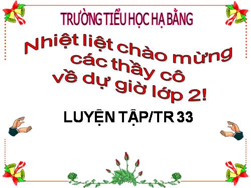 Luyện tập Trang 33