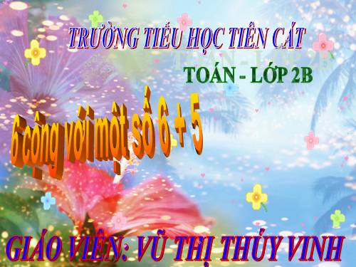 6 cộng với một số: 6 + 5