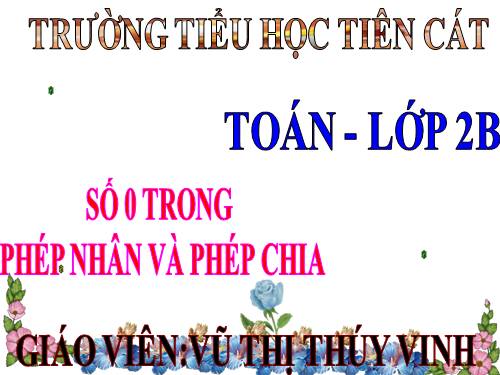 Số 0 trong phép nhân và phép chia