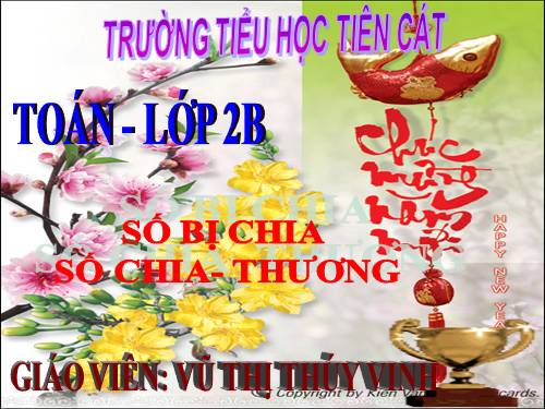 Số bị chia - Số chia - Thương