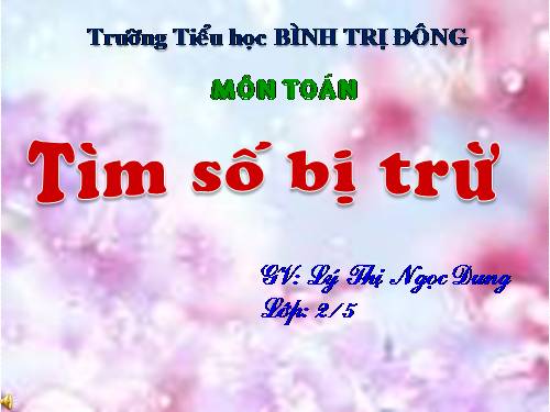 Tìm số bị trừ