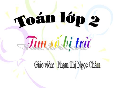 Tìm số bị trừ