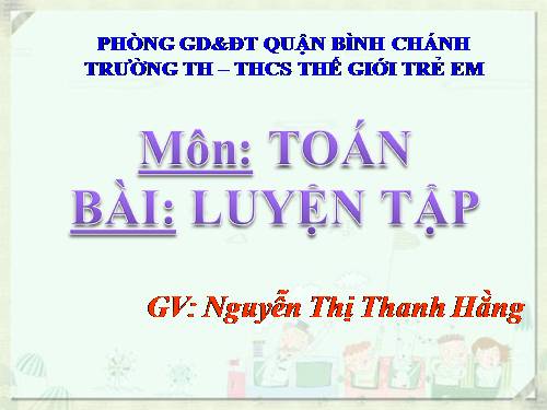 Các Bài giảng khác thuộc Chương trình Toán 2