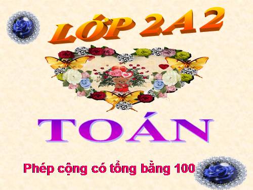 Phép cộng có tổng bằng 100