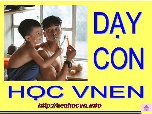 Cách dạy con học theo VNEN