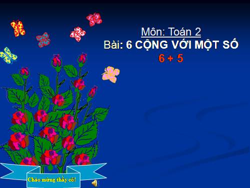 6 cộng với một số: 6 + 5