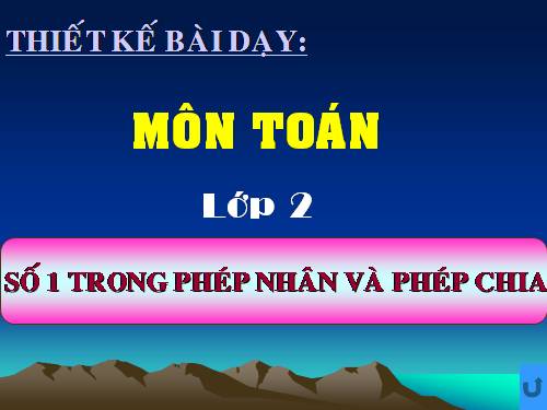 Số 1 trong phép nhân và phép chia