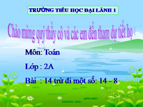 14 trừ đi một số: 14 - 8