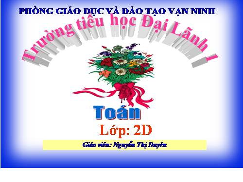 Các Bài giảng khác thuộc Chương trình Toán 2