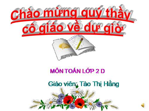 Các Bài giảng khác thuộc Chương trình Toán 2