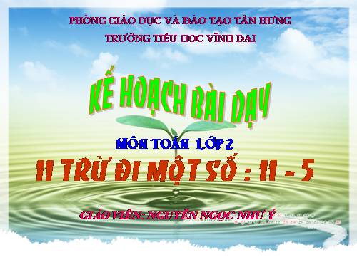 11 trừ đi một số: 11 - 5