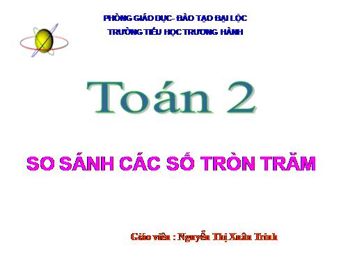 So sánh các số tròn trăm