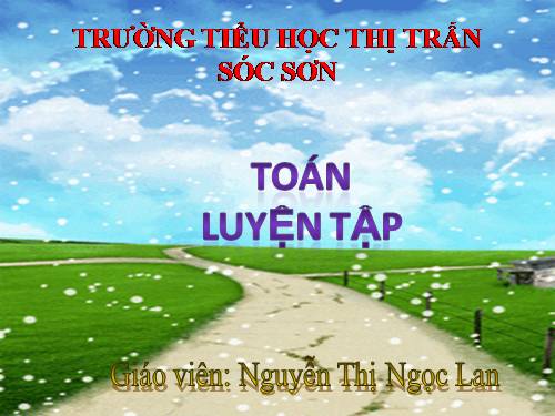 Các Bài giảng khác thuộc Chương trình Toán 2