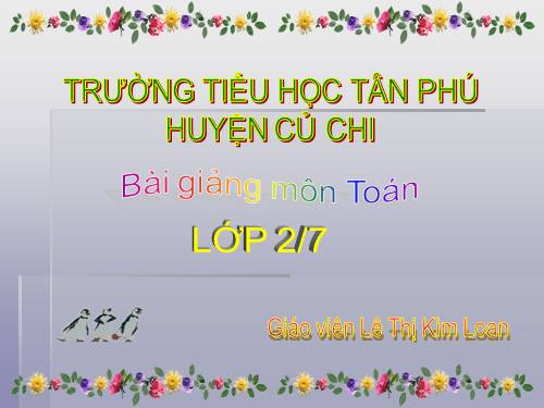 Các Bài giảng khác thuộc Chương trình Toán 2