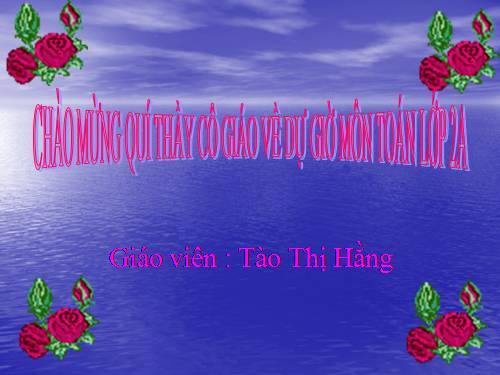 Các Bài giảng khác thuộc Chương trình Toán 2