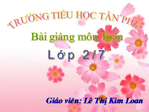 Các Bài giảng khác thuộc Chương trình Toán 2