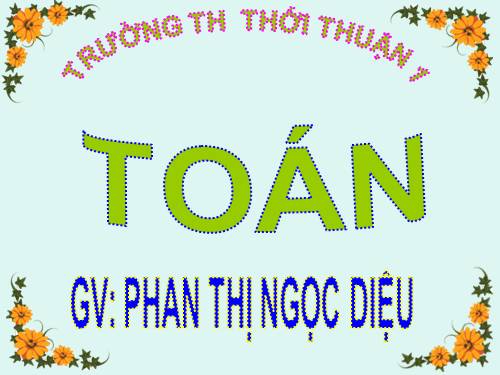 Các Bài giảng khác thuộc Chương trình Toán 2